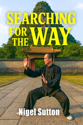 Searching For Way Book N Sutton Tai Chi Qigong Ngo Cho Kun wushu martial arts