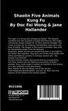 Shaolin Five Animals Kung Fu Book - Doc Fai Wong & Jane Hallander
