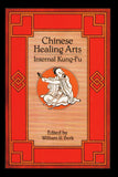 Chinese Healing Arts Book - William Berk