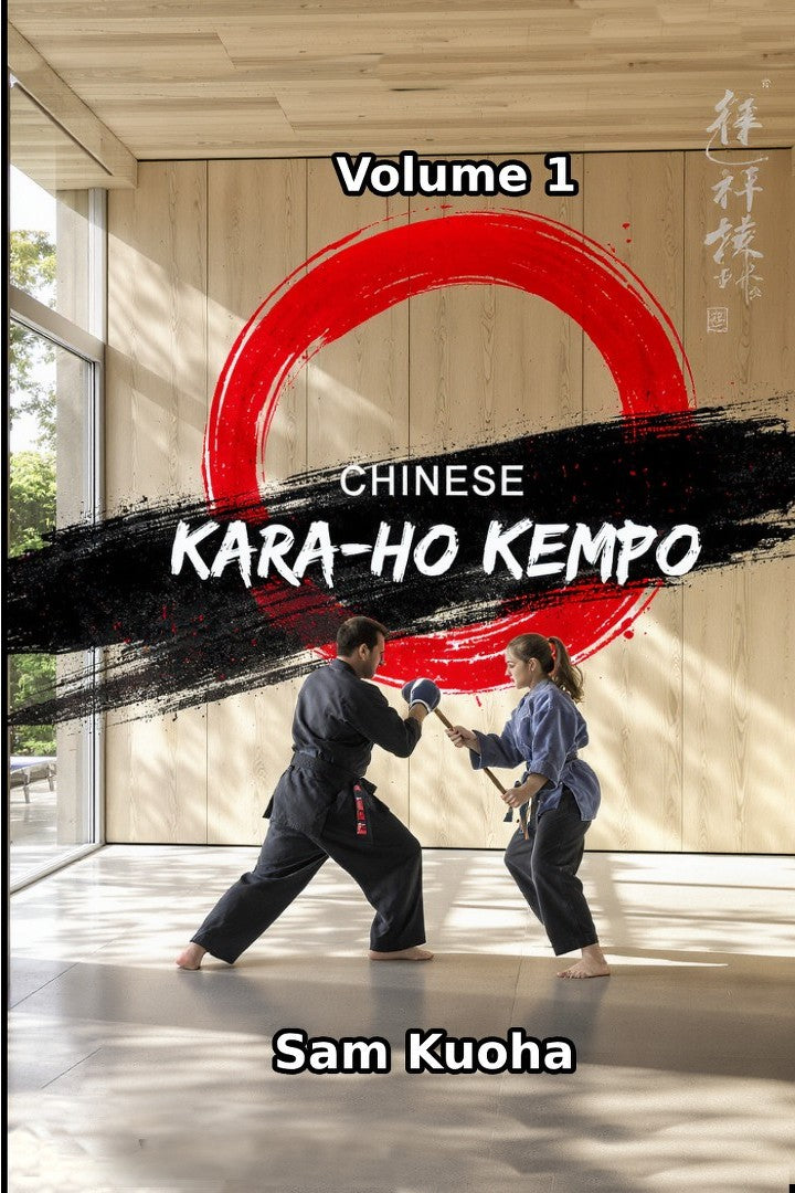 Chinese Kara Ho Kempo #1 Street Grappling Weapons Attacks Book Sam Kuoha