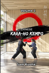 Chinese Kara Ho Kempo #1 Street Grappling Weapons Attacks Book Sam Kuoha