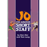 Jo Japanese Short Staff Book - Don Zier and Tom Lang