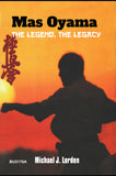 Mas Oyama Legend Legacy Book Michael Lorden