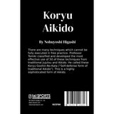 Koryu Aikido book Nobuyoshi Higashi