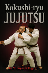 Kokushi Ryu Jujutsu Book - Nobuyoshi Higashi Jiu Jitsu Judo