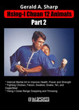 Hsing I Chuan 12 Animals #2 DVD Gerald A. Sharp