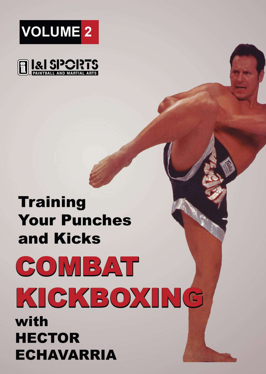 Combat Kickboxing #2 Training Your Punches & Kicks DVD Hector Echavarria