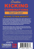 2 DVD Set Creative Kicking Combinations - Stuart Quan