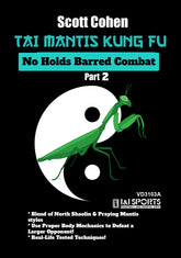 Tai Mantis Kung Fu #2 No Holds Barred Combat DVD Scott Cohen
