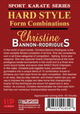 Hard Style Form Tournament Karate Combinations DVD Christine Bannon-Rodrigues