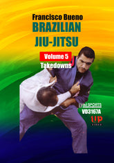 Francisco Bueno Brazilian Jiu Jitsu #5: Takedowns DVD