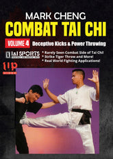 Combat Tai Chi #4 Deceptive Kicks & Power Throwing Yang style DVD Mark Cheng