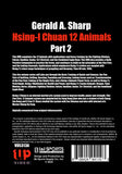 2 DVD SET Hsing-I Chuan 12 Animals - Gerald A. Sharp
