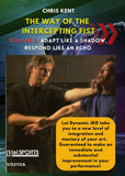 Dynamic Jeet Kune Do #3 Adapt Like a Shadow, Respond Like an Echo DVD Chris Kent