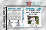 The Katana #2 Journey Begins: japanese samurai sword suburi DVD Anthony Gallo