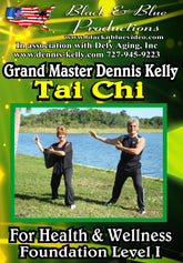 Tai Chi Foundation #1 For Health & Wellness DVD Dennis Kelly