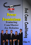 Cane Power Foundations & Conditioning #1 Speed Power Accuracy DVD Joe Robaina