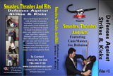 Cane Smashes, Thrashes and Hits #3 Defenses Against Strikes & Kicks DVD Joe Robaina