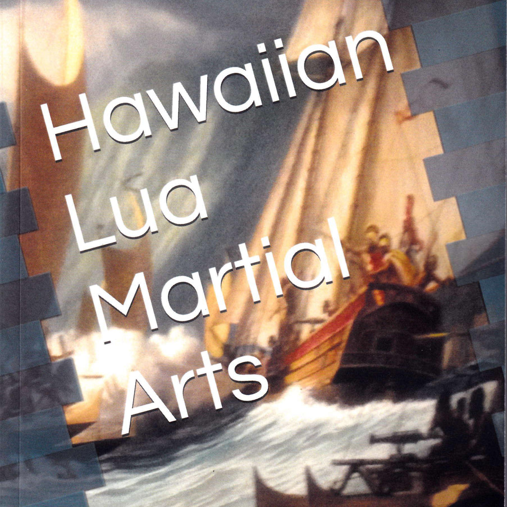 Hawaiian Lua Martial Arts Weapons & Techniques Book Marc Lawrence I&I