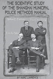 Scientific Study of Shanghai Municipal Police Training book by Marc Lawrence