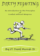 Dirty Fighting Principles Combat without Weapons Book David W Morrah Jr WWII