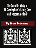 Scientific Study of A C Cunningham Saber Cane Bayonet book sword fighting