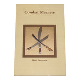 Combat Machete Blade Weapon Book Marc Lawrence
