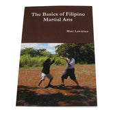 Basics Filipino Martial Arts Book by Marc Lawrence escrima kali arnis