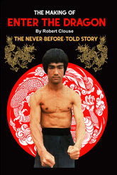 The Making of Bruce Lee's Enter The Dragon Book by Robert Clouse