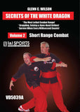 Secrets White Dragon Kung Fu #2: Short Range Combat DVD Glenn C Wilson Pai Lum Tao