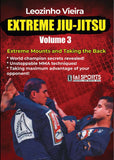 Extreme Jiu-Jitsu #3 Mounts & Taking the Back DVD Leoznho Vieira MMA