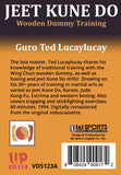 Jeet Kune Do: Wooden Dummy Training DVD Ted Lucaylucay