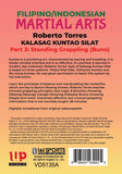 Kalasag Kuntao Silat Filipino Indonesian Martial Arts #3 Standing Grappling DVD Roberto Torres