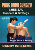 Wing Chun Gung Fu Chee Sau #1 Sticky Hands Single Stick DVD Randy Williams