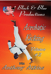 Tournament Demo Karate Acrobatic Kicking #2 DVD Anthony Atkins