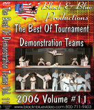 2006 Best Tournament Karate Team Martial Arts Demonstrations #11 DVD