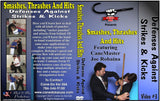 Cane Smashes Thrashes & Hits Defenses Against Strikes & Kicks #3 DVD Joe Robaina