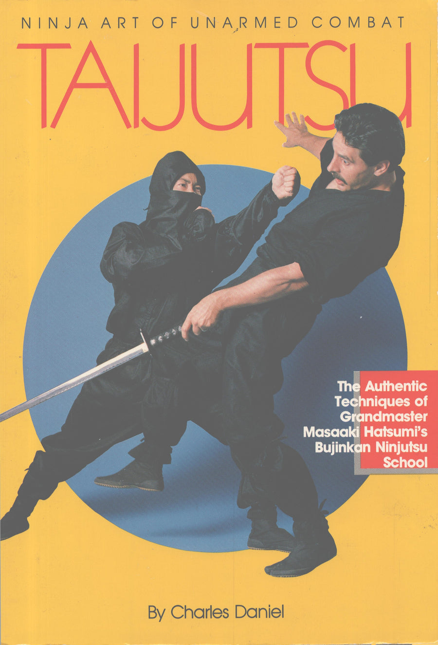 Taijutsu Ninja Self Defense Book - Charles Daniel
