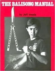 The Balisong Knife Manual - Jeff Imada