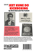 Jeet Kune Do Kickboxing Book Chris Kent & Tim Tackett, Bruce Lee Jun Fan