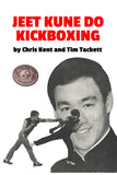 Jeet Kune Do Kickboxing Book Chris Kent & Tim Tackett, Bruce Lee Jun Fan