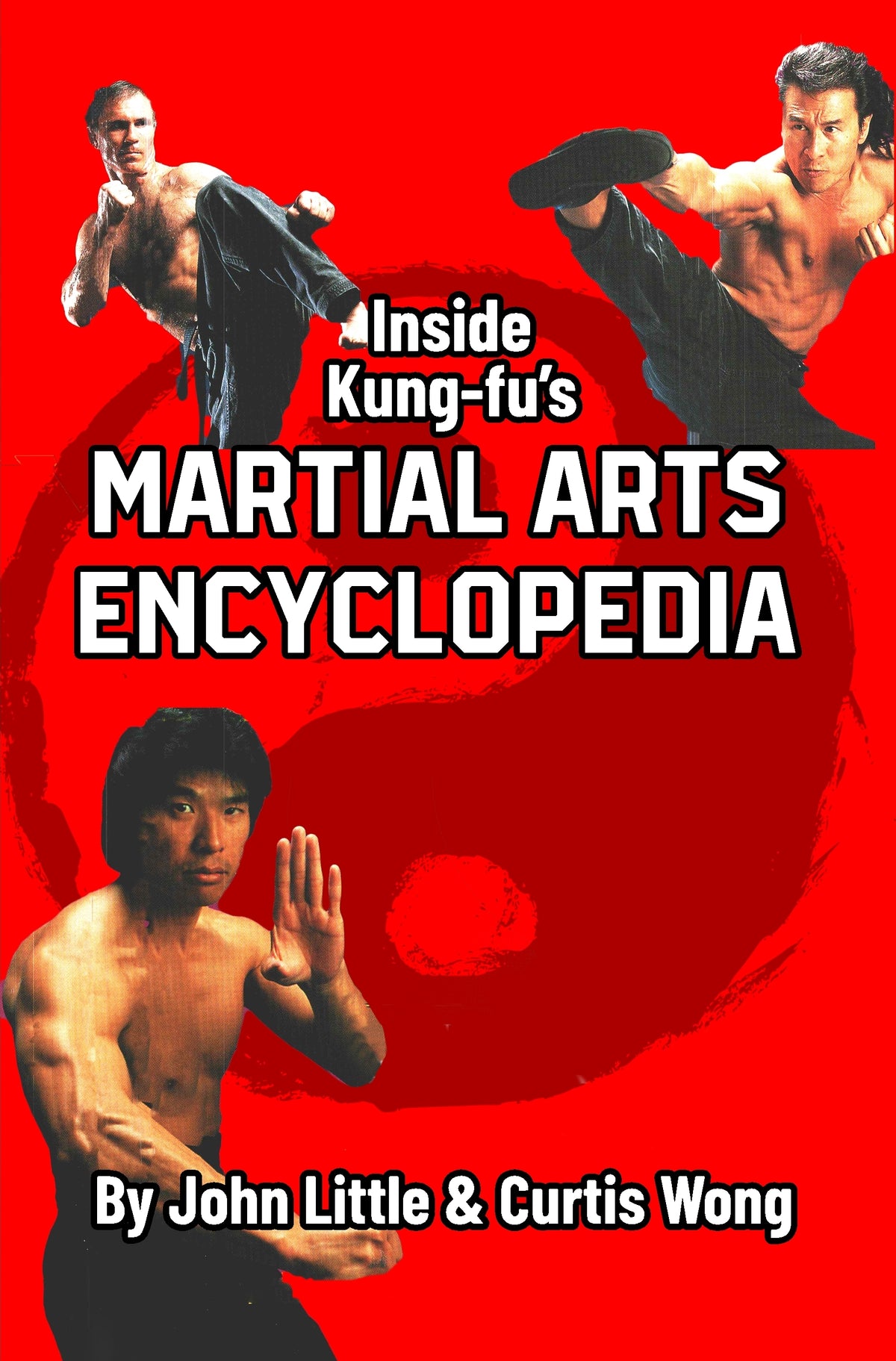 Inside Kung Fu Martial Arts Encyclopedia book - J Little, C Wong