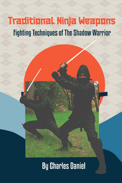 Traditional Ninja Weapons book Charles Daniel secret Japanese