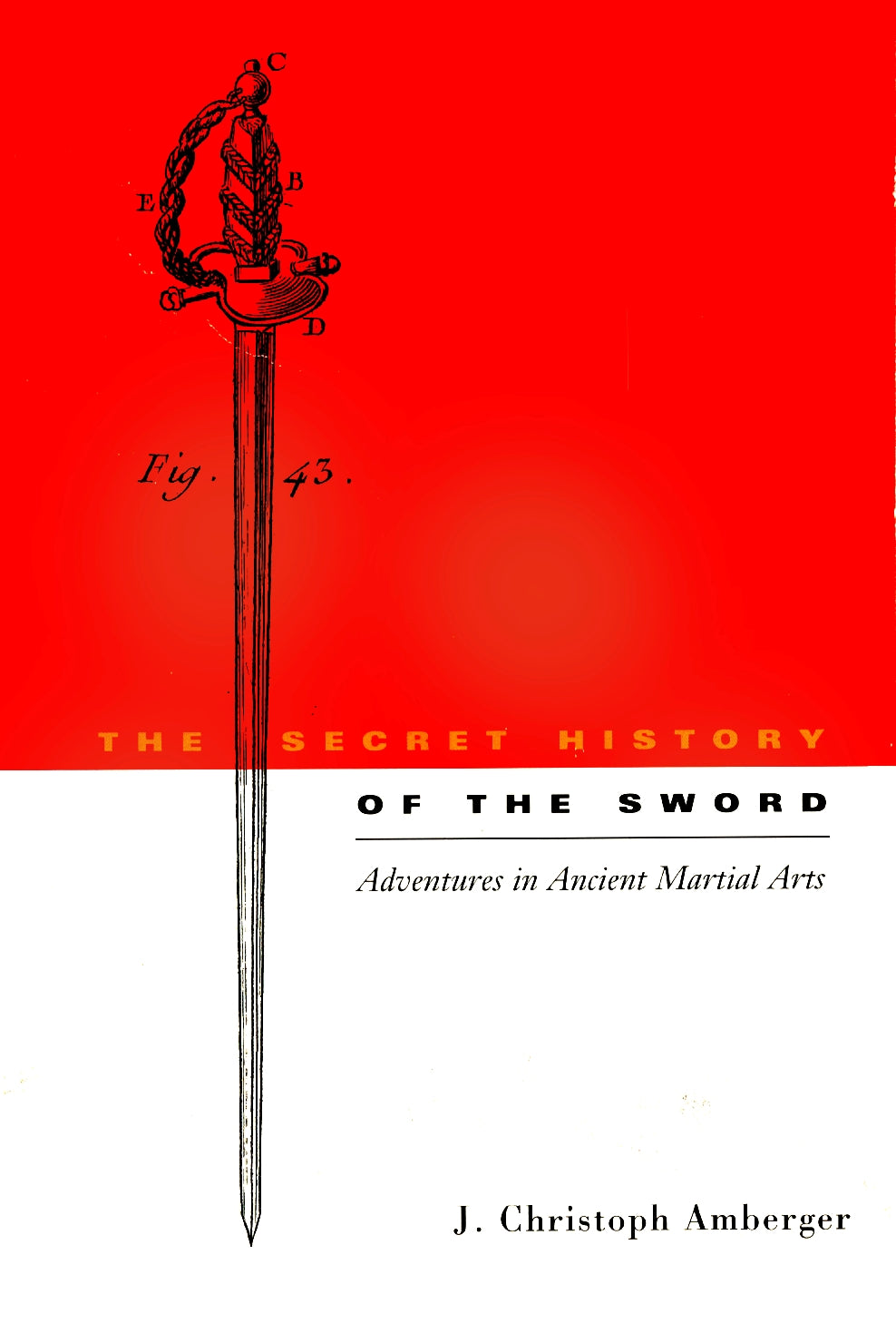 Secret History of Sword Book Christoph Amberger