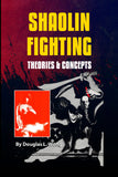 Shaolin Fighting Theories & Concepts Book - Douglas Wong