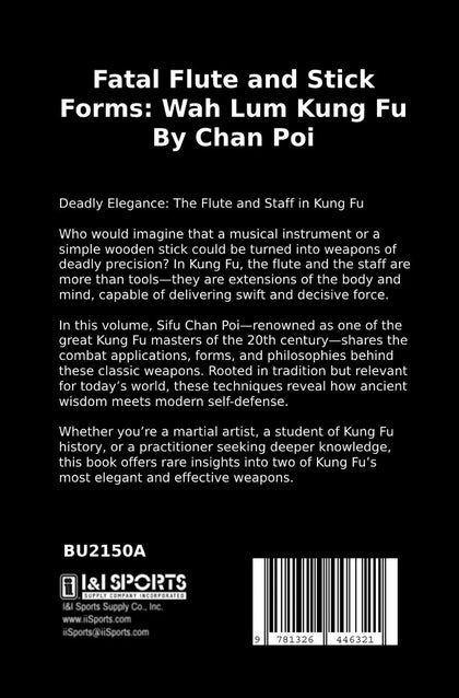 Fatal Flute & Stick Forms Book by Chan Poi