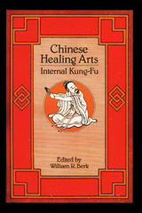 Chinese Healing Arts Book - William Berk