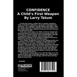 Confidence A Child's First Weapon book - Larry Tatum