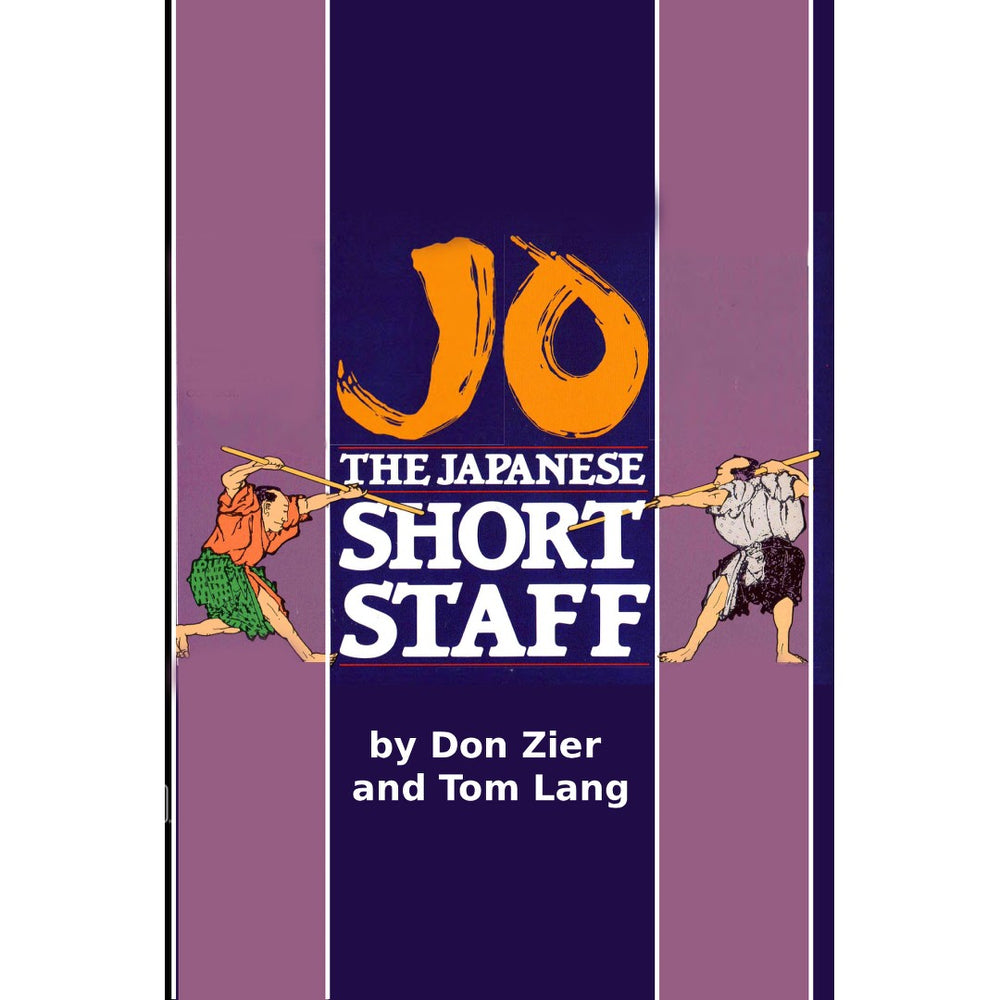 Jo Japanese Short Staff Book - Don Zier and Tom Lang