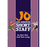 Jo Japanese Short Staff Book - Don Zier and Tom Lang